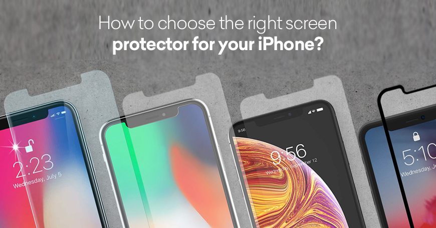How to choose the right screen protector for your iPhone?